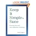 Keep It Simple and Sane: Freeing Yourself from Addictive Thinking
