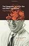 Dangerous Joy of Dr. Sex and Other True Stories