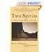 Two Spirits: A Story of Life With the Navajo