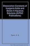 Dissociation constants of inorganic acids and bases in aqueous solution