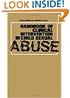 Handbook of Clinical Intervention in Child Sexual Abuse (Lexington books)