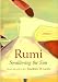 Rumi: Swallowing the Sun