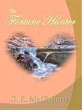 The Fortune Hunter