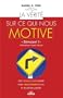 La v�rite sur ce qui nous motive