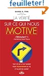 La v�rite sur ce qui nous motive