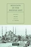 Religion in the Middle East : three religions in concord and conflict