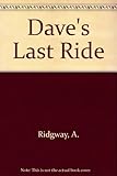 Dave's last ride