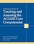 A Practical Guide to Teaching and Assessing the ACGME Core Competencies