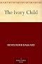 The Ivory Child