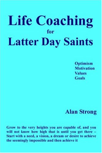 Life Coaching for Latter Day Saints