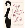 Things I Wish My Mother Had Told Me: Lessons in Grace and Elegance