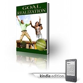 Goal Realization: If The Mind Can Conceive, You Can Acheive!