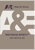 Investigative Reports - Cold Case File #22