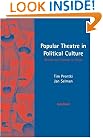 Popular Theatre in Political Culture: Britain and Canada in focus (Theatre studies)