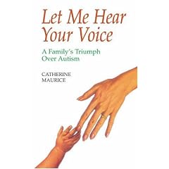Let Me Hear Your Voice: Family's Triumph Over Autism
