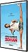 You Don't Mess With The Zohan 11x17 Framed Poster