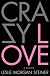 Crazy Love