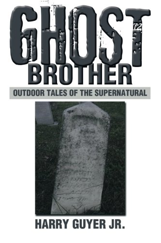 ghost brother outdoor tales of the supernatural