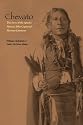 Chevato: The Story of the Apache Warrior Who Captured Herman Lehmann (American Indian Lives)