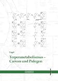 Terpenmetabolismus - Carvon und Pulegon
