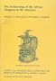The Archaeology of the African Diaspora in the Americas (Columbian Quincentenary Series  : Guides to the Archaeological Literature of the Immigrant Experience in America ; No 2)