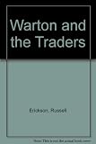 Warton and the traders