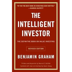 The Intelligent Investor: The Definitive Book on Value Investing. A Book of Practical Counsel (Revised Edition)