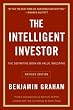 The Intelligent Investor: The Definitive Book on Value Investing. A Book of Practical Counsel (Revised Edition)