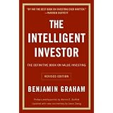 The Intelligent Investor: The Definitive Book on Value Investing. A Book of Practical Counsel (Revised Edition)