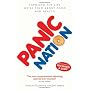 Panic Nation: Unpicking the Myths We're Told About&hellip by Stanley A. Feldman