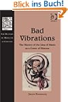 Bad Vibrations (The History of Medici...