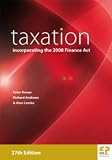 Taxation: Incorporating the 2008 Finance Act (27th edition): Incorporating the 2008 Finance Act