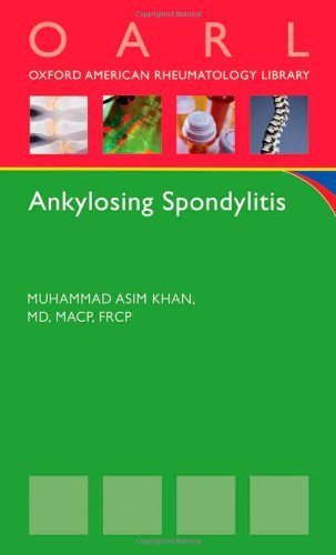 Ankylosing Spondylitis (Oxford American Rheumatology Library)