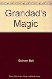 Grandad's magic