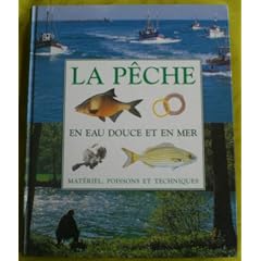 La p�che en eau douce et en mer