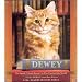 Books : Dewey: The Small-Town Library Cat Who Touched the World [ABRIDGED] [AUDIOBOOK]