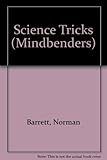 Science tricks