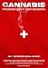 Cannabis Movie Poster (27 x 40 Inches - 69cm x 102cm) (2006) Swiss -(Rex Bell)(Marceline Day)(Matthew Betz)(Huntley Gordon)(Roy D'Arcy)(Robert Ellis)