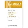 20 Probleme aus dem Sachenrecht ohne Eigent�mer-Besitzer-Verh�ltnis