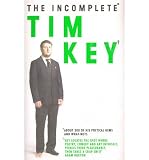 The incomplete Tim Key : about 300 of his poetical gems and what-nots
