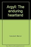 Argyll : the enduring heartland