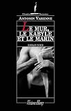 Le Mur, le Kabyle et le marin