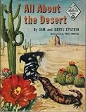 All about the desert, (Allabout books, A-21)