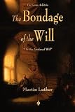 The Bondage of the Will