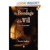 The Bondage of the Will