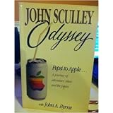 odyssey pepsi to apple a journey of adventureideas and the future