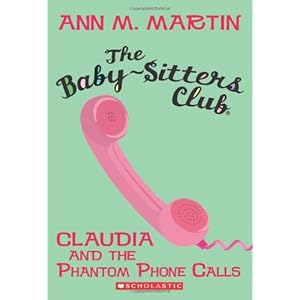 Click here to see all customer reviews now The Baby-Sitters Club #2: Claudia and the Phantom Phone Calls