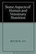 World review of nutrition and dietetics. vol.28 : Some Aspects of Human and Veterinary Nutrition