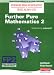 Heinemann Modular Maths Edexcel Further Pure Maths 2 (Heinemann Modular Mathematics for Edexcel AS and A Level)