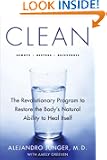 Clean: The Revolutionary Program to Restore the Body's Natural Ability to Heal Itself